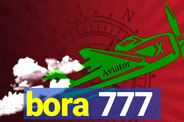 bora 777